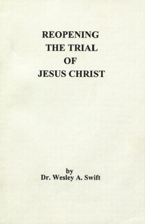 Book Cover of REOPENING THE TRIAL OF JESUS CHRIST