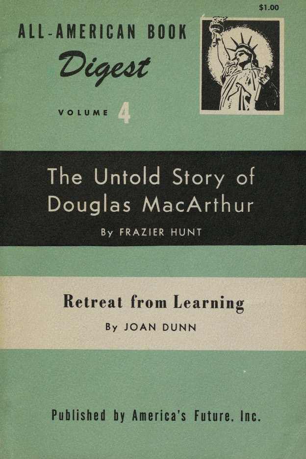 Book Cover of THE UNTOLD STORY OF DOUGLAS MACARTHUR; RETREAT FROM LEARNING