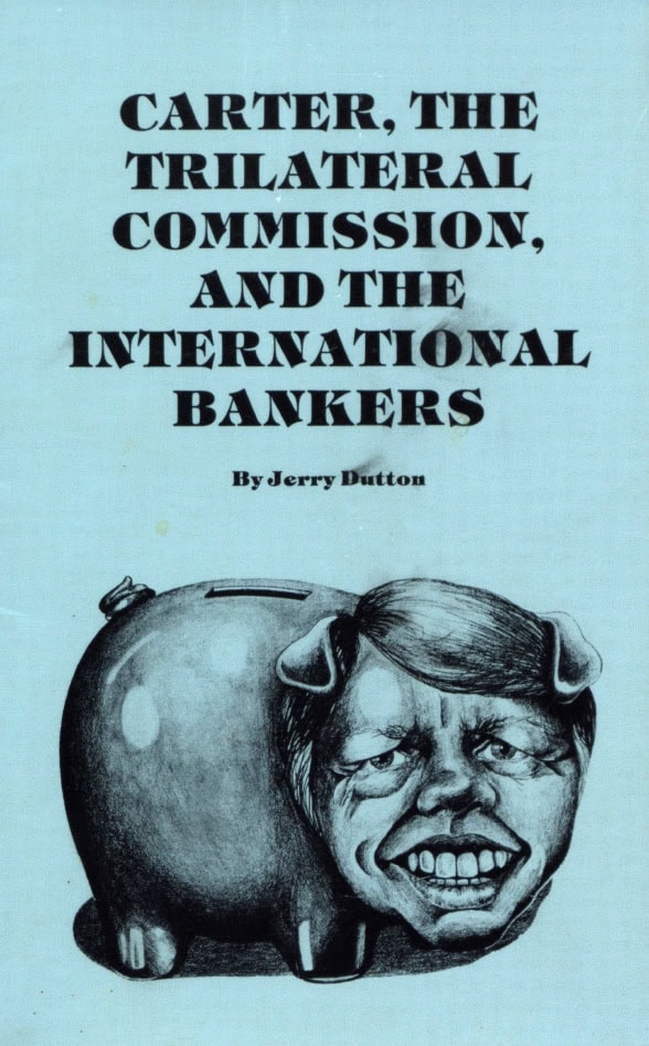 Book Cover of CARTER, THE TRILATERAL COMMISSION, AND THE INTERNATIONAL BANKERS