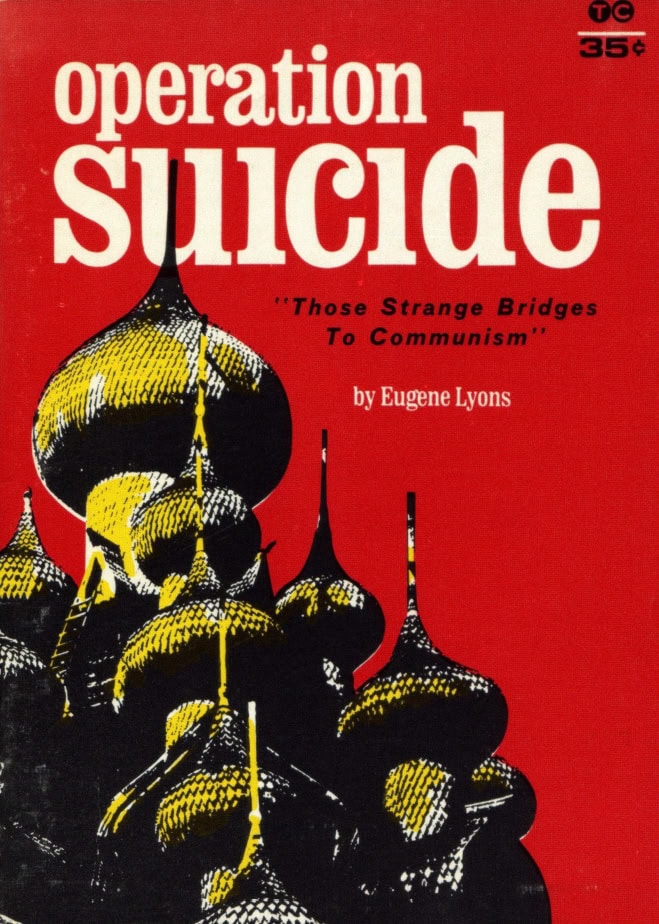 Book Cover of OPERATION SUICIDE: THOSE STRANGE BRIDGES TO COMMUNISM