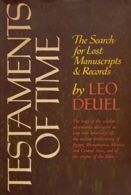 Book Cover of TESTAMENTS OF TIME: THE SEARCH FOR LOST MANUSCRIPTS AND RECORDS