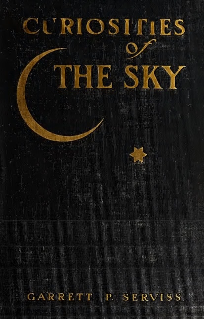 Book Cover of CURIOSITIES OF THE SKY: A POPULAR PRESENTATION OF THE GREAT RIDDLES AND MYSTERIES OF ASTRONOMY