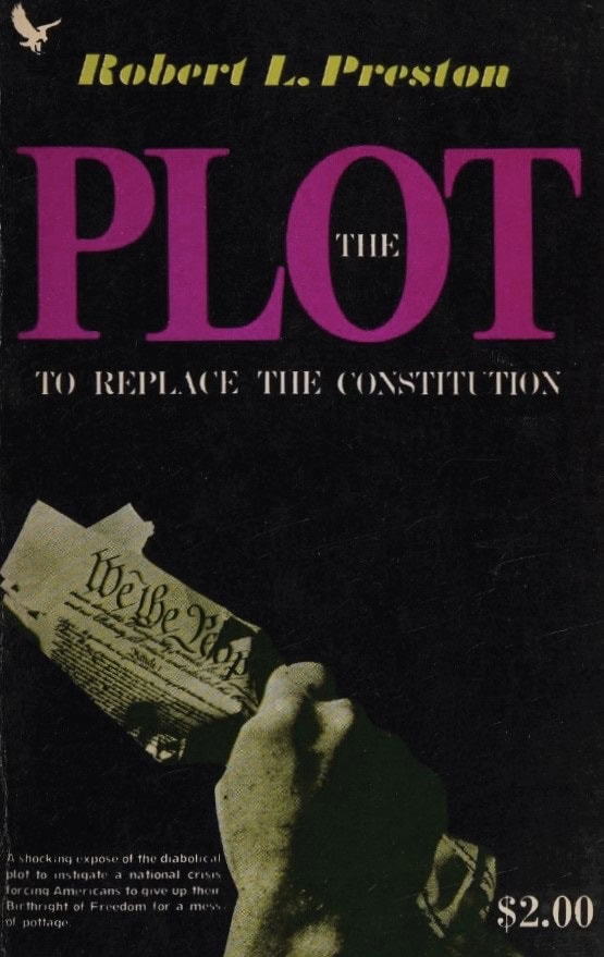 Book Cover of THE PLOT TO REPLACE THE CONSTITUTION
