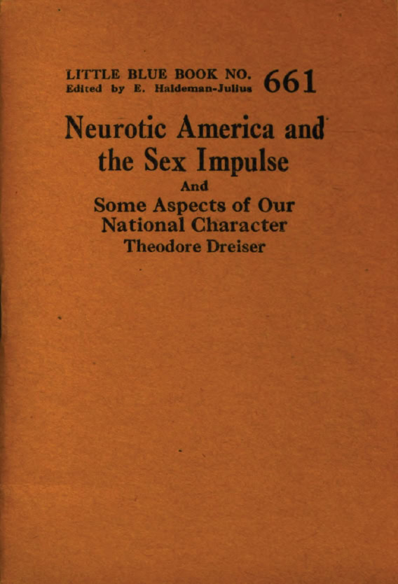 Book Cover of NEUROTIC AMERICA AND THE SEX IMPULSE; AND SOME ASPECTS OF OUR NATIONAL CHARACTER