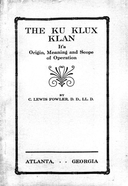 Book Cover of THE KU KLUX KLAN; IT’S ORIGIN, MEANING AND SCOPE OF OPERATION