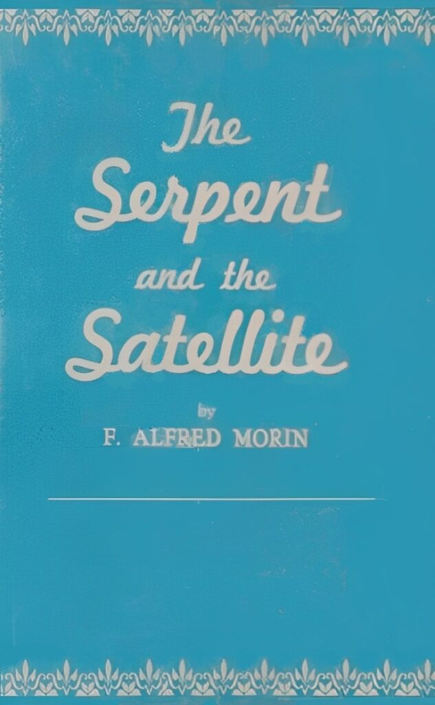 Book Cover of THE SERPENT AND THE SATELLITE