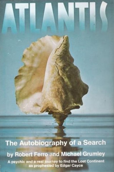 Book Cover of ATLANTIS: THE AUTOBIOGRAPHY OF A SEARCH