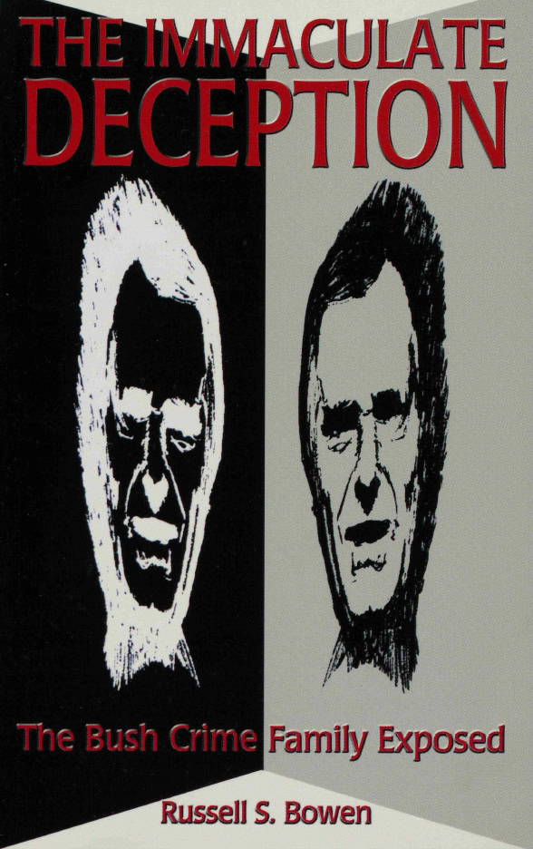Book Cover of THE IMMACULATE DECEPTION: THE BUSH CRIME FAMILY EXPOSED
