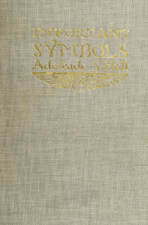 Book Cover of A GLOSSARY OF IMPORTANT SYMBOLS IN THEIR HEBREW, PAGAN AND CHRISTIAN FORMS
