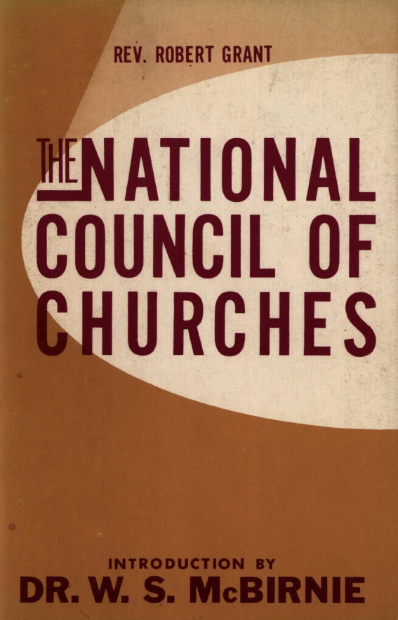 Book Cover of THE SPOTLIGHT ON THE NATIONAL COUNCIL OF CHURCHES