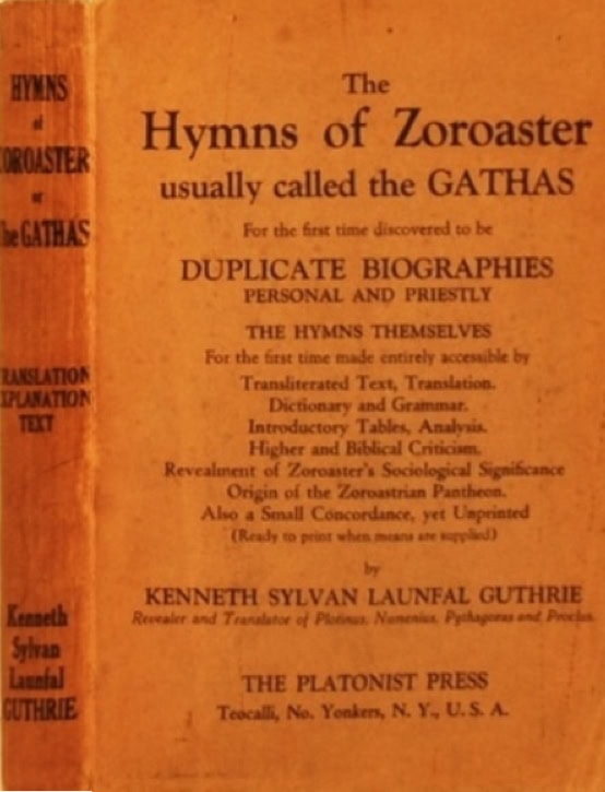 Book Cover of THE HYMNS OF ZOROASTER, USUALLY CALLED THE GATHAS