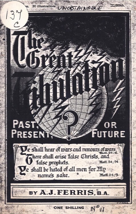 Book Cover of THE GREAT TRIBULATION: PAST, PRESENT, OR FUTURE?