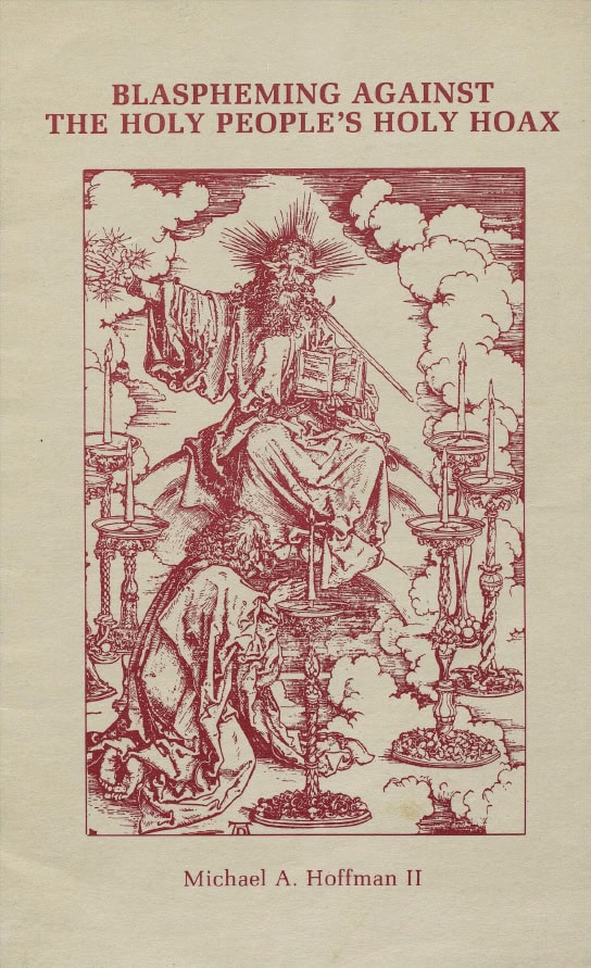 Book Cover of BLASPHEMING AGAINST THE HOLY PEOPLE’S HOLY HOAX