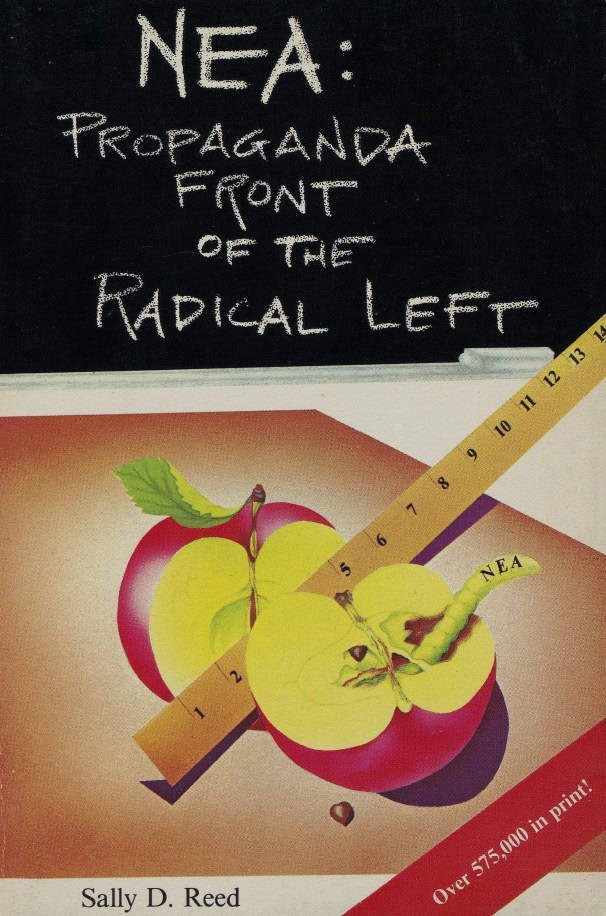 Book Cover of NEA, PROPAGANDA FRONT OF THE RADICAL LEFT