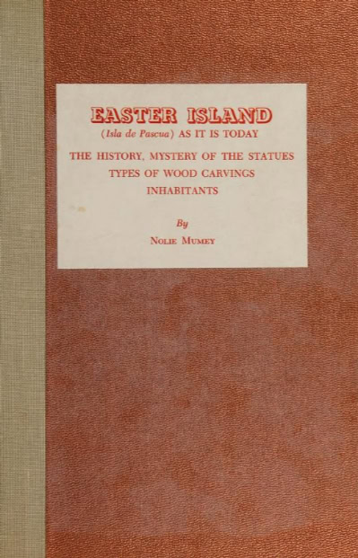 Book Cover of EASTER ISLAND (ISLA DE PASCUA) AS IT IS TODAY: THE HISTORY, MYSTERY OF THE STATUES TYPES OF WOOD CARVINGS INHABITANTS