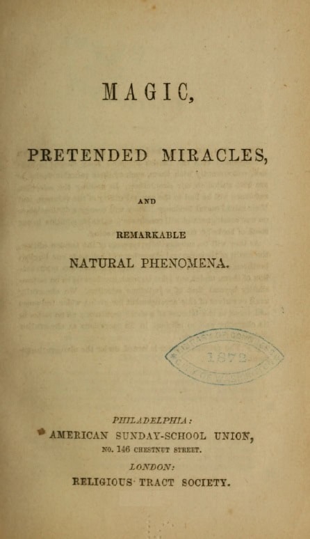 Book Cover of MAGIC, PRETENDED MIRACLES, AND REMARKABLE NATURAL PHENOMENA