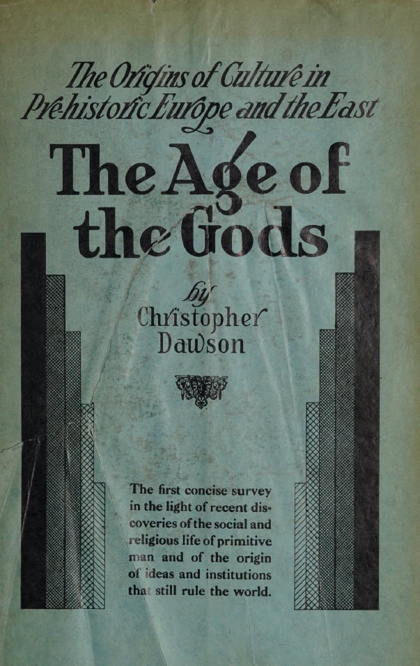 Book Cover of THE AGE OF THE GODS: A STUDY IN THE ORIGINS OF CULTURE IN PREHISTORIC EUROPE AND THE ANCIENT EAST