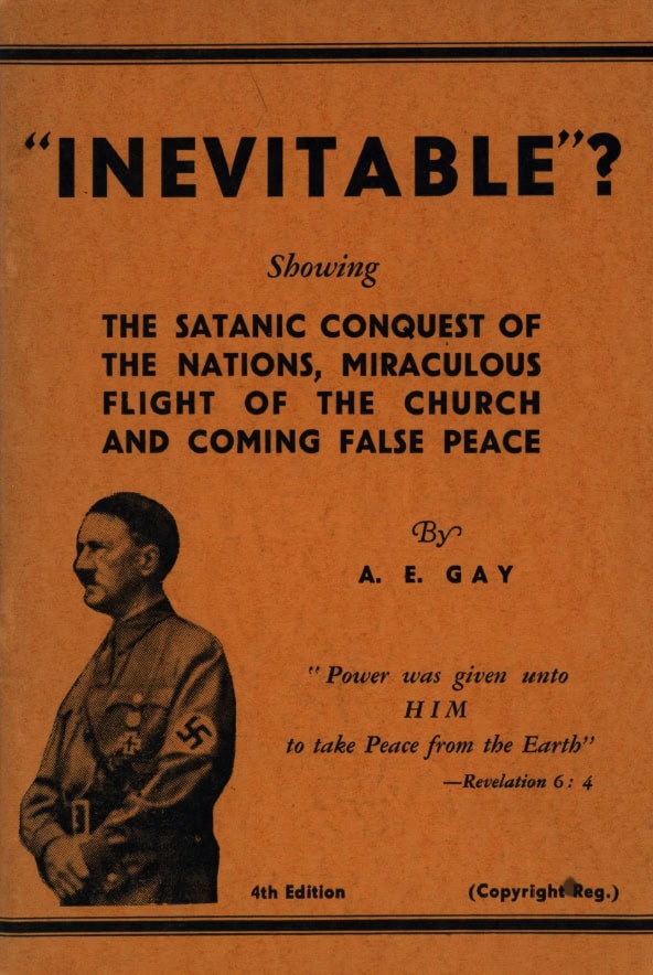 Book Cover of INEVITABLE?: SHOWING THE SATANIC CONQUEST OF THE NATIONS, MIRACULOUS FLIGHT OF THE CHURCH, COMING FALSE PEACE, BATTLE OF ARMAGEDDON AND KINGDOM OF GOD ON EARTH