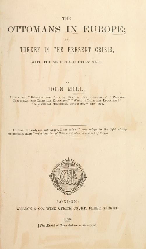 Book Cover of THE OTTOMANS IN EUROPE; OR, TURKEY IN THE PRESENT CRISIS, WITH THE SECRET SOCIETIES’ MAPS