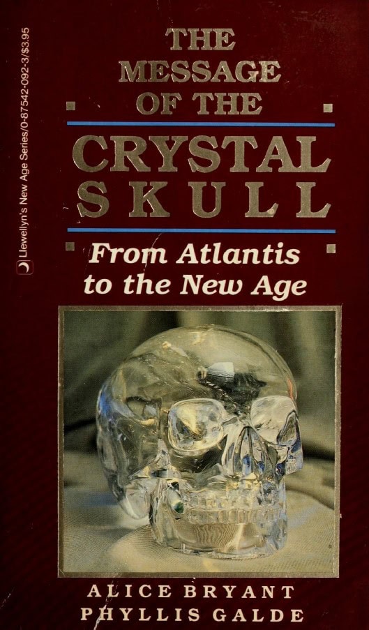 Book Cover of THE MESSAGE OF THE CRYSTAL SKULL: FROM ATLANTIS TO THE NEW AGE