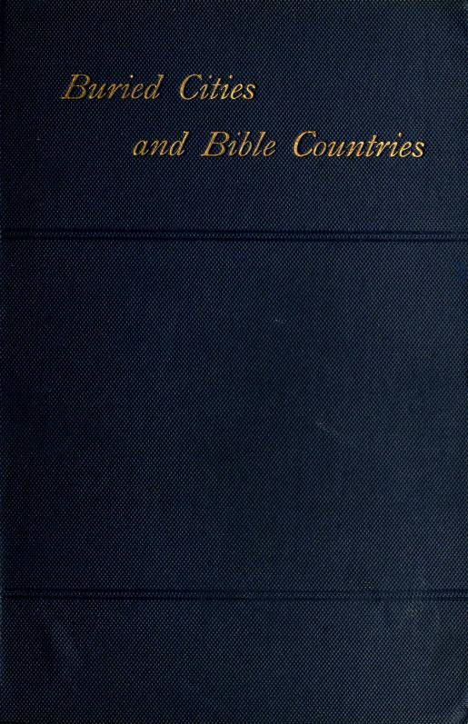 Book Cover of BURIED CITIES AND BIBLE COUNTRIES