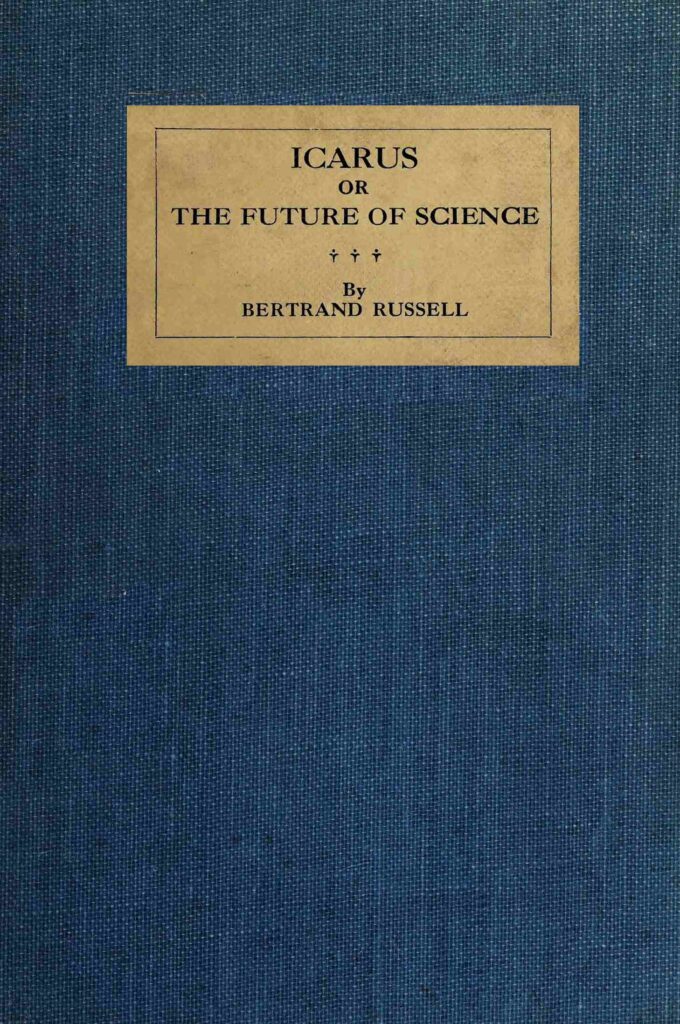 Book Cover of ICARUS; OR, THE FUTURE OF SCIENCE