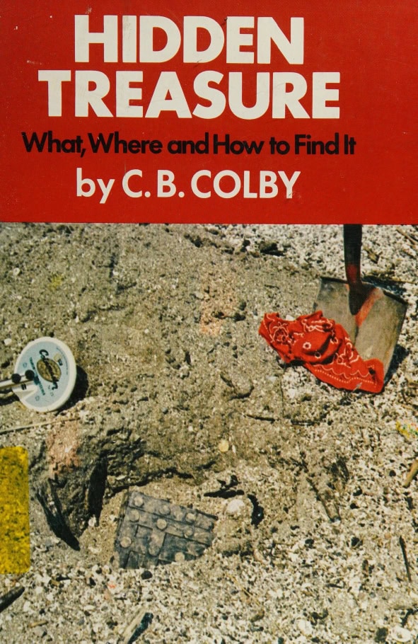 Book Cover of HIDDEN TREASURE; WHAT, WHERE AND HOW TO FIND IT