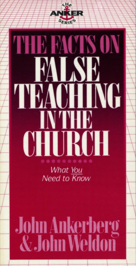 Book Cover of THE FACTS ON FALSE TEACHING IN THE CHURCH