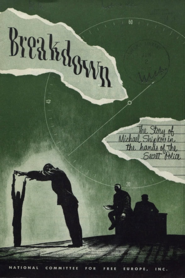 Book Cover of BREAKDOWN: TELLING HOW THE COMMUNIST SECRET POLICE ARE ABLE TO PRY CONFESSIONS OF TREASON OUT OF MEN AND WOMEN WHO LOVE THEIR COUNTRY