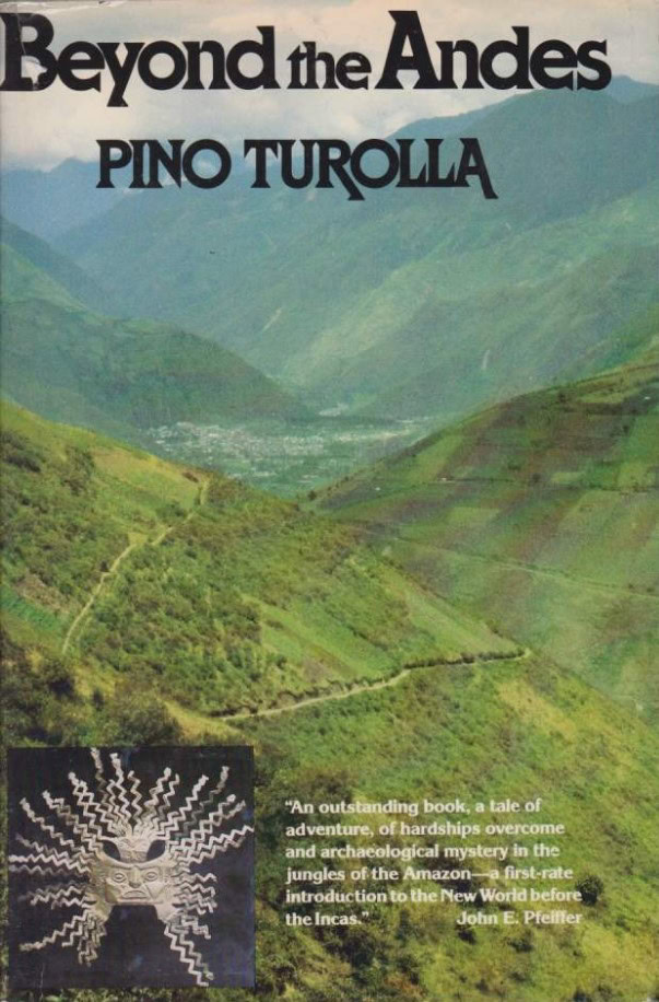 Book Cover of BEYOND THE ANDES: MY SEARCH FOR THE ORIGINS OF PRE-INCA CIVILIZATION