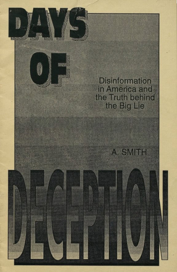 Book Cover of DAYS OF DECEPTION: DISINFORMATION IN AMERICA AND THE TRUTH BEHIND THE BIG LIE