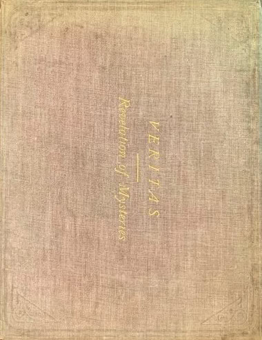 Book Cover of VERITAS. REVELATION OF MYSTERIES, BIBLICAL, HISTORICAL, AND SOCIAL, BY MEANS OF THE MEDIAN AND PERSIAN LAWS