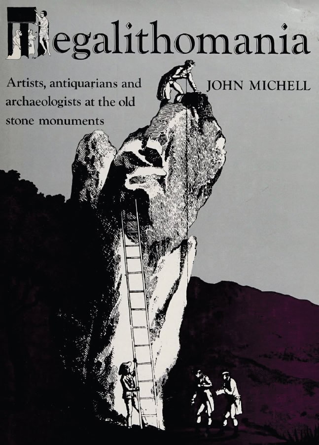Book Cover of MEGALITHOMANIA: ARTISTS, ANTIQUARIANS AND ARCHAEOLOGISTS AT THE OLD STONE MONUMENTS