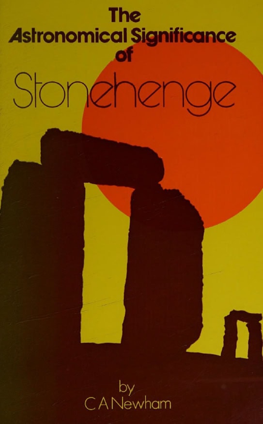 Book Cover of THE ASTRONOMICAL SIGNIFICANCE OF STONEHENGE