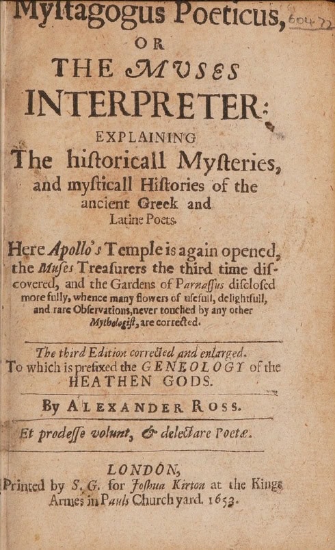 Book Cover of MYSTAGOGUS POETICUS; OR, THE MUSES INTERPRETER: EXPLAINING THE HISTORICALL MYSTERIES, AND MYSTICALL HISTORIES OF THE ANCIENT GREEK AND LATINE POETS. HERE APOLLO’S TEMPLE IS AGAIN OPENED…