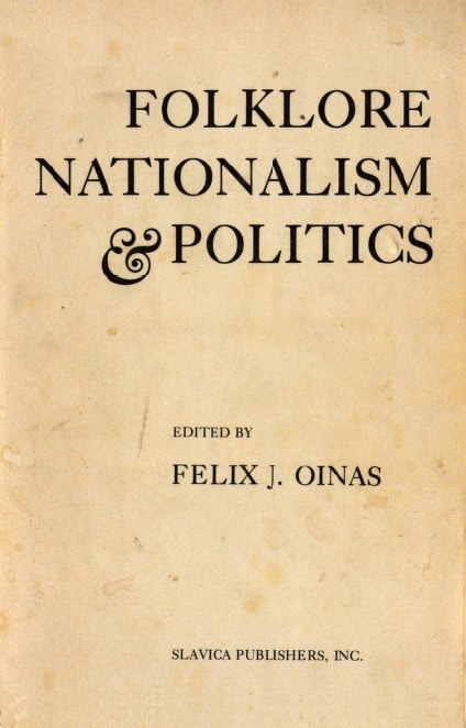 Book Cover of FOLKLORE, NATIONALISM & POLITICS