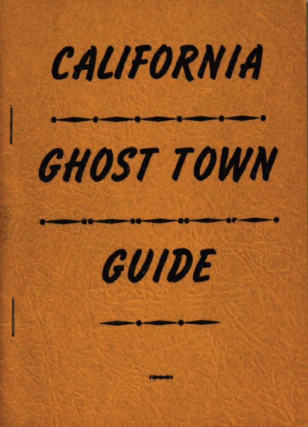 Book Cover of CALIFORNIA GHOST TOWN GUIDE
