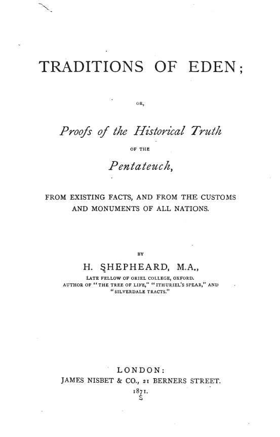 Book Cover of TRADITIONS OF EDEN; OR, PROOFS OF THE HISTORICAL TRUTH OF THE PENTATEUCH, FROM EXISTING FACTS, AND FROM THE CUSTOMS AND MONUMENTS OF ALL NATIONS