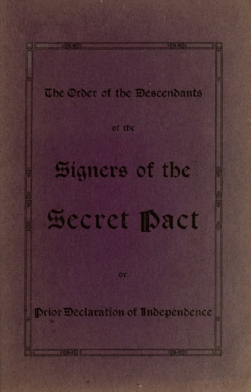 Book Cover of THE ORDER OF THE DESCENDANTS OF THE SIGNERS OF THE SECRET PACT, OR PRIOR DECLARATION OF INDEPENDENCE