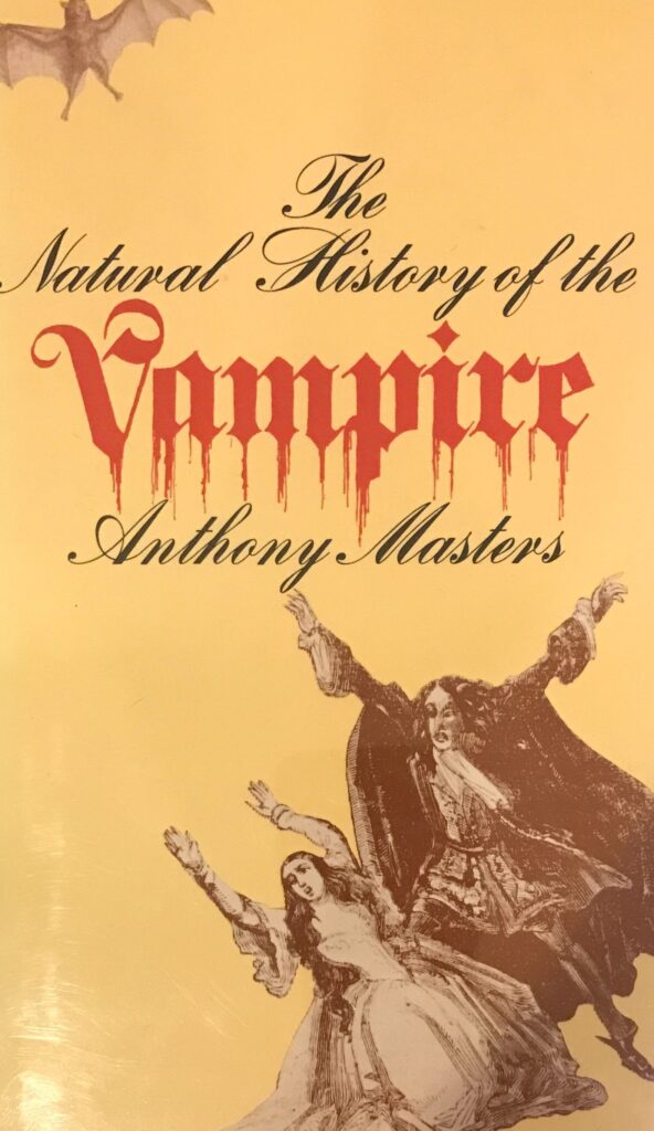 Book Cover of THE NATURAL HISTORY OF THE VAMPIRE