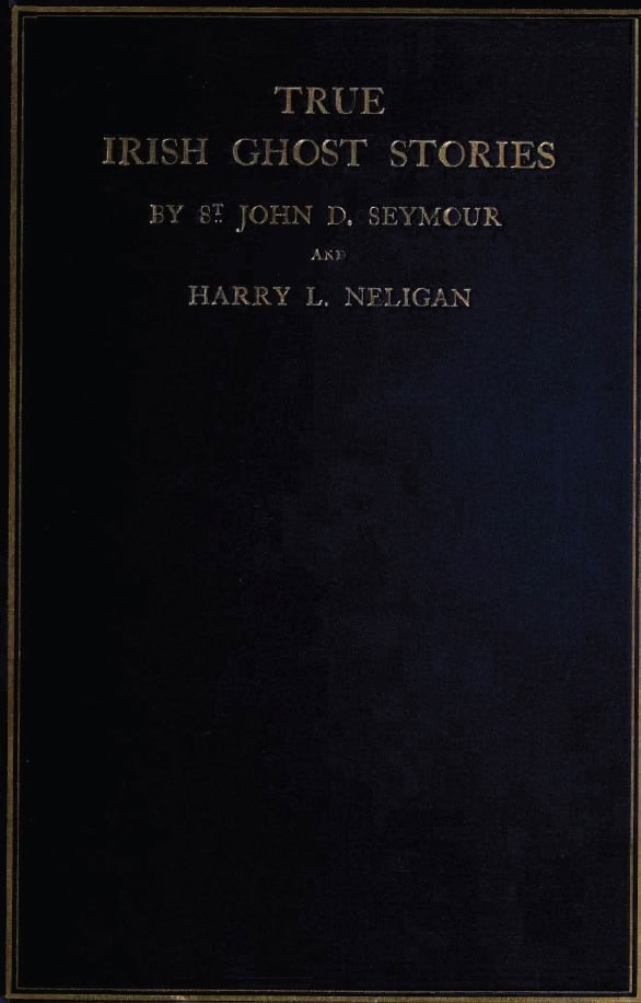 Book Cover of TRUE IRISH GHOST STORIES