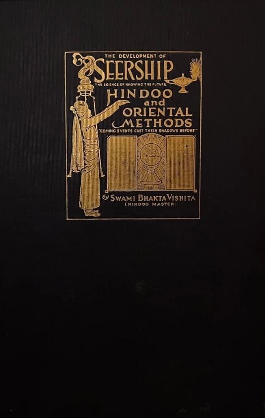Book Cover of THE DEVELOPMENT OF SEERSHIP HINDOO AND ORIENTAL METHODS