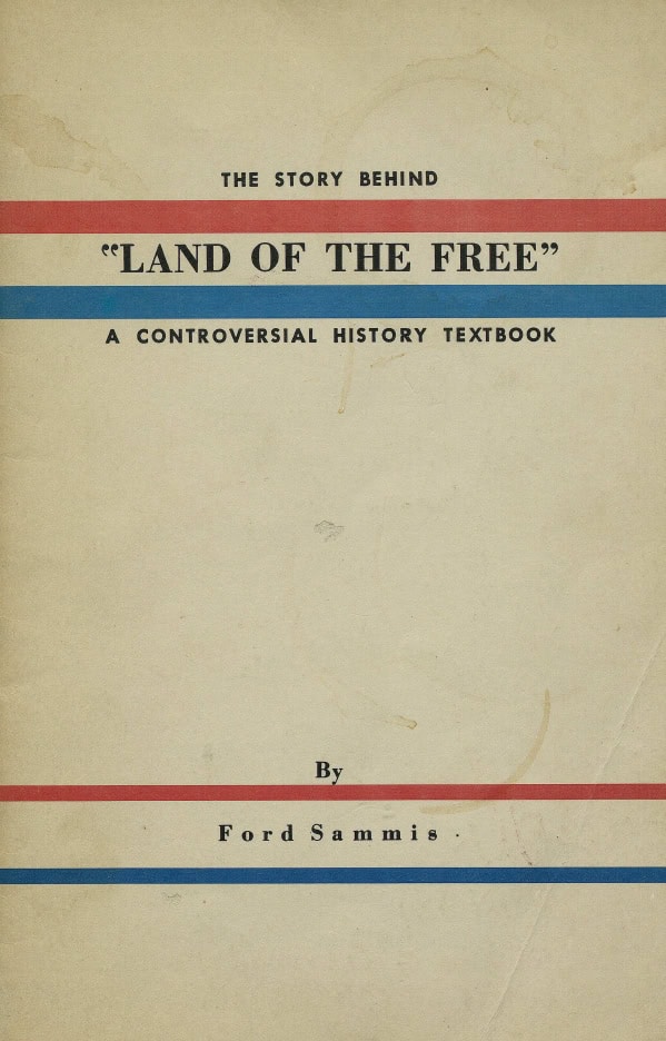Book Cover of THE STORY BEHIND “LAND OF THE FREE,” A CONTROVERSIAL HISTORY TEXTBOOK