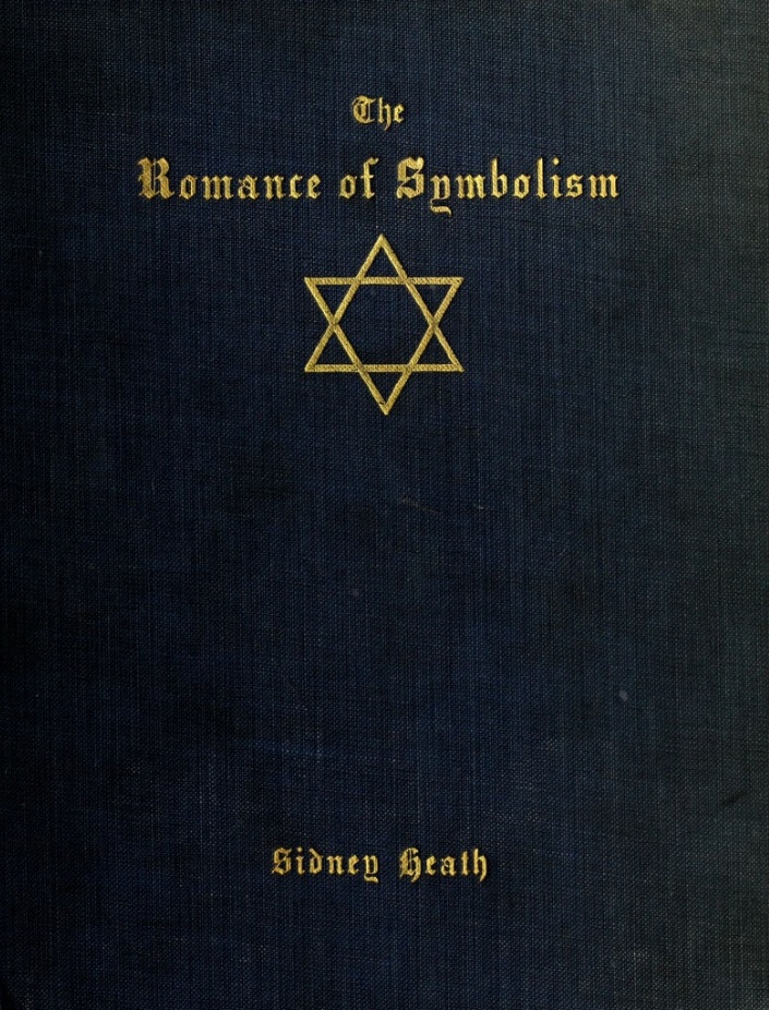Book Cover of THE ROMANCE OF SYMBOLISM AND ITS RELATION TO CHURCH ORNAMENT AND ARCHITECTURE