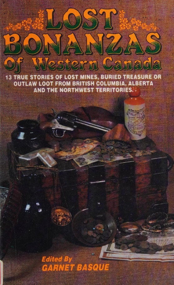 Book Cover of LOST BONANZAS OF WESTERN CANADA