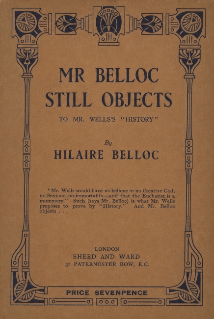 Book Cover of MR. BELLOC STILL OBJECTS.. TO MR. WELLS’S “OUTLINE OF HISTORY”