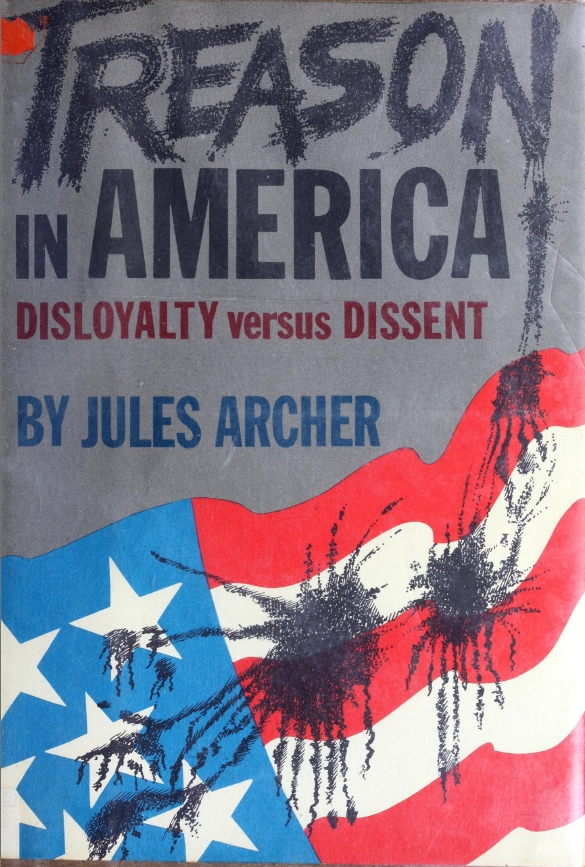 Book Cover of TREASON IN AMERICA: DISLOYALTY VERSUS DISSENT