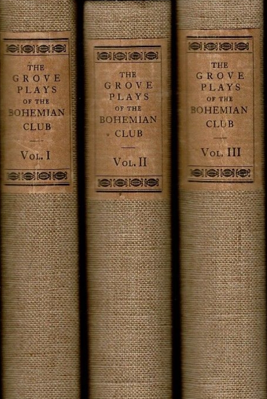 Book Cover of THE GROVE PLAYS OF THE BOHEMIAN CLUB VOL. I-II-III