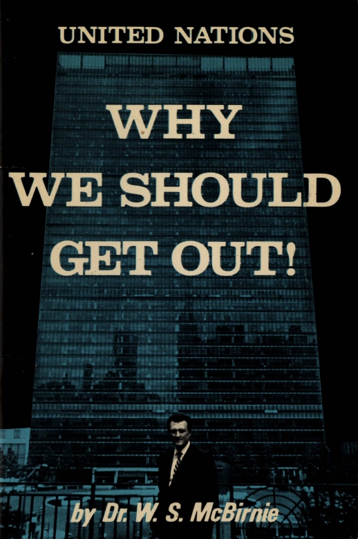 Book Cover of UNITED NATIONS: WHY WE SHOULD GET OUT!
