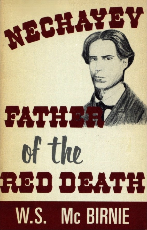 Book Cover of NECHAYEV: THE FATHER OF THE RED DEATH